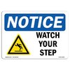 Signmission OSHA Sign, Watch Your Step With Symbol, 7in X 5in Decal, 5" W, 7" L, Landscape, OS-NS-D-57-L-18965 OS-NS-D-57-L-18965